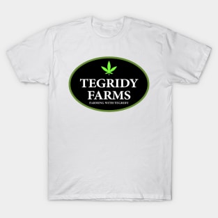 Tegridy farms T-Shirt